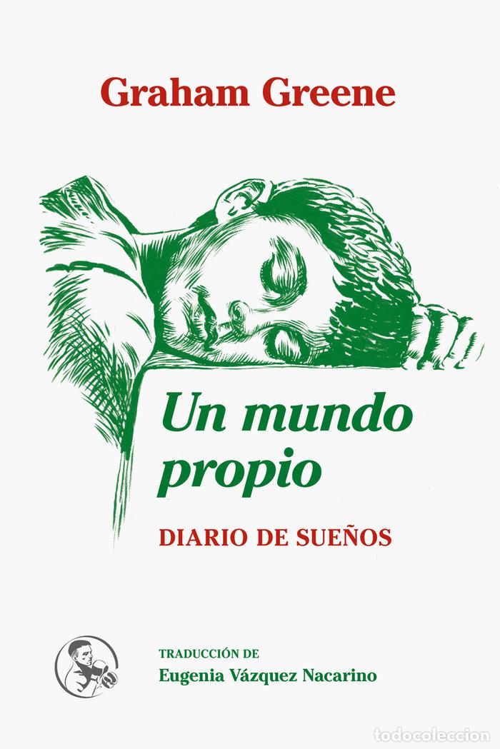 Livros: UN MUNDO PROPIO - GREENE, GRAHAM