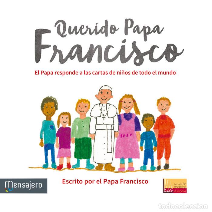 Libros: QUERIDO PAPA FRANCISCO - PAPA FRANCISCO - Foto 1