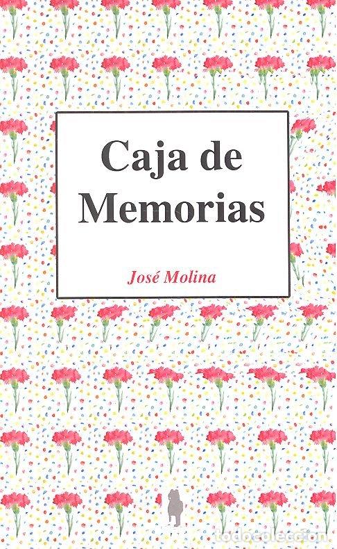 Livres: CAJA DE MEMORIAS - MOLINA RUBIO, JOSE FRANCISCO