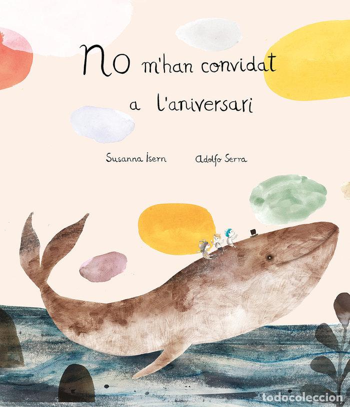 Libros: NO M&AElig;HAN CONVIDAT A L&AElig;ANIVERSAR - ISERN