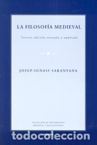Libros: FILOSOFIA MEDIEVAL,LA 3&ordf;ED - SARANYANA CLOSA, JOSEP IGNASI