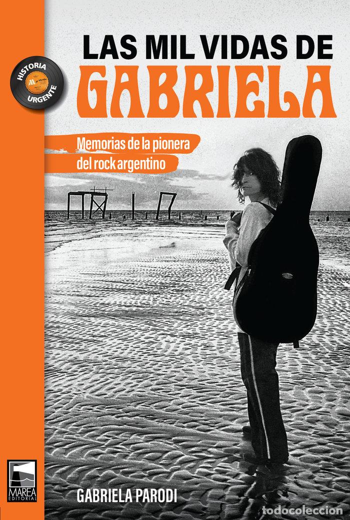 Libros: MIL VIDAS DE GABRIELA,LAS - PARODI, GABRIELA