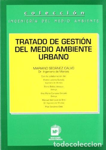 Livres: TRATADO DE GESTION DEL MEDIO AMBIENTE URBANO - SEO&Aacute;NEZ CALVO, MARIANO