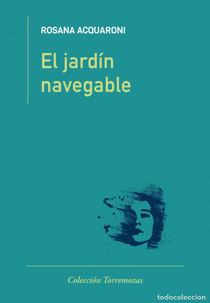 Livres: JARDIN NAVEGABLE,EL - ACQUARONI, ROSANA