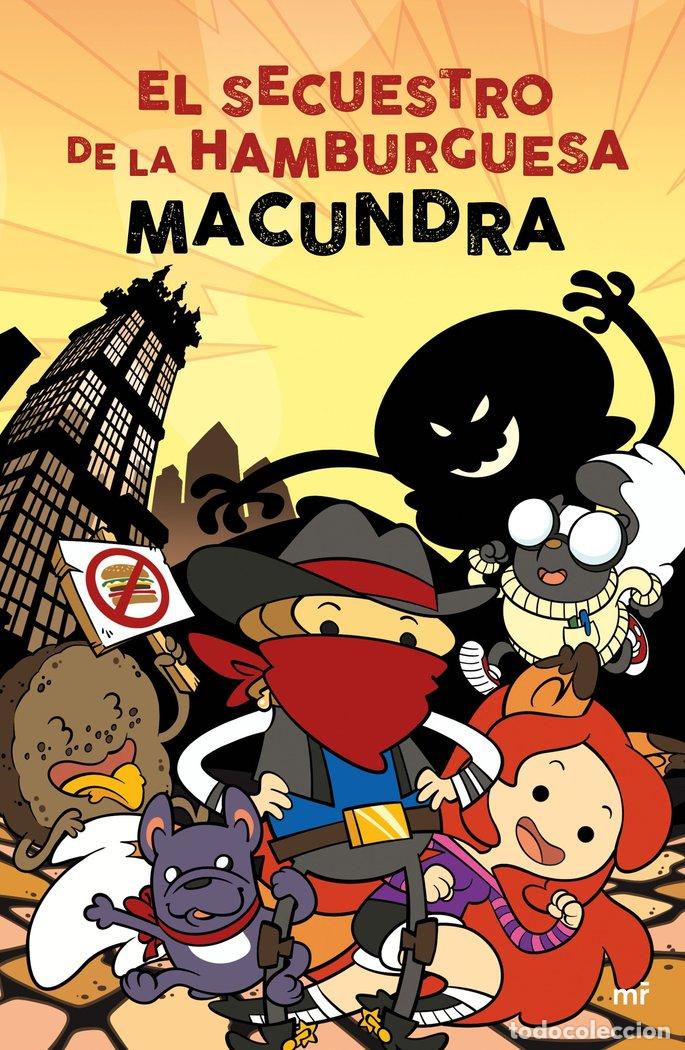 Libros: SECUESTRO DE LA HAMBURGUESA,EL - MACUNDRA