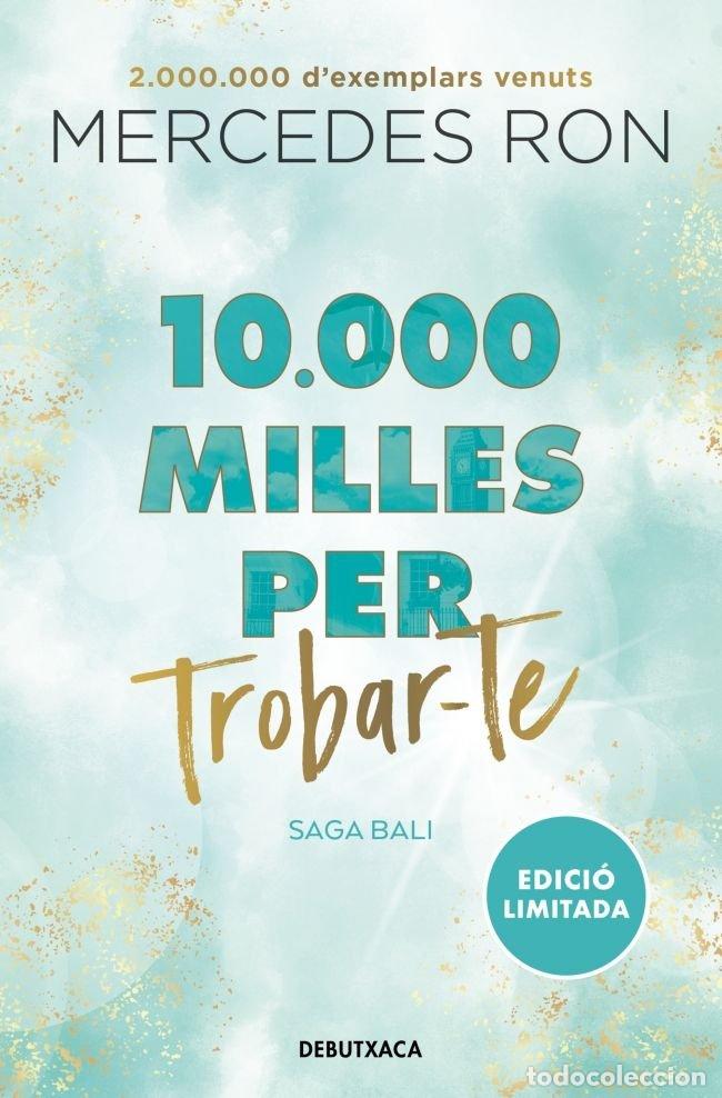 Libros: 10.000 MILLES PER TROBAR-TE BALI 2 - MERCEDES RON