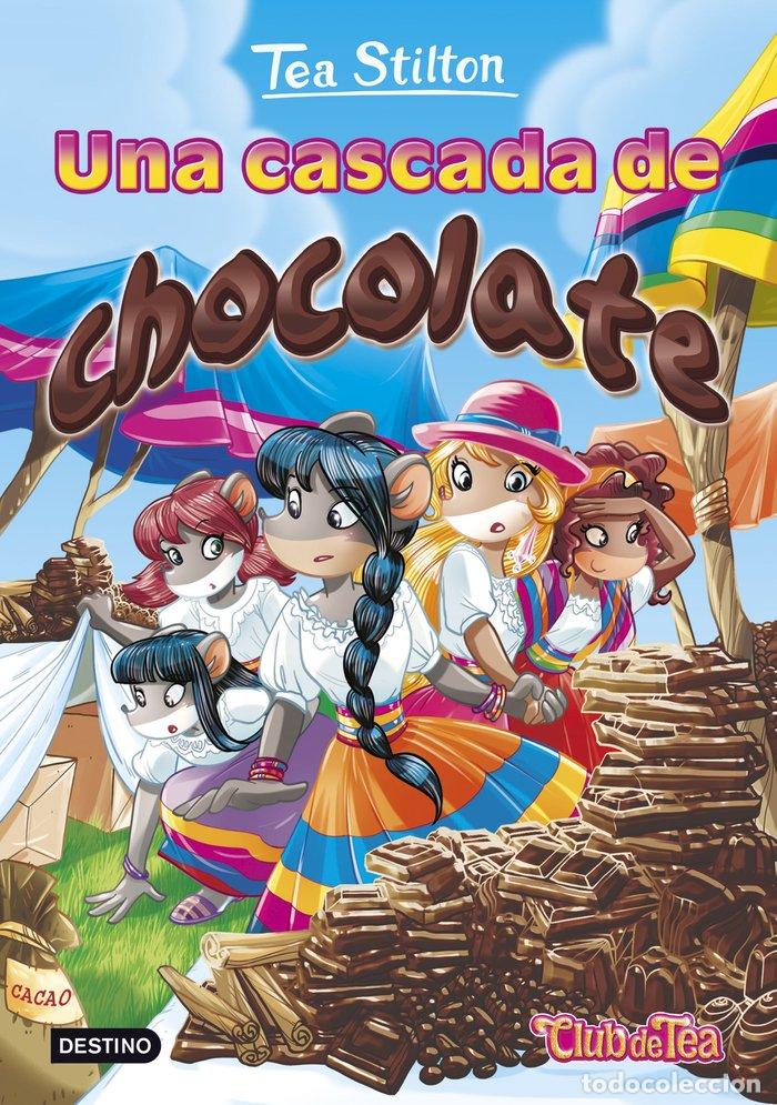 Libros: TEA STILTON 19 UNA CASCADA DE CHOCOLATE - STILTON, TEA