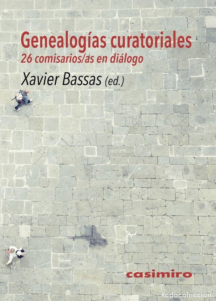 Libros: GENEALOGIAS CURATORIALES - BASSAS, XAVIER