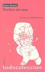 Livres: NOCHES SIN SEXO - ACOSTA MENESES, YANET