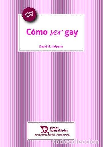 Livres: COMO SER GAY - HALPERIN, DAVID