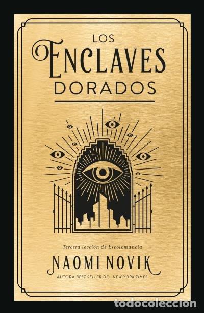 Livres: LOS ENCLAVES DORADOS - NOVIK, NAOMI