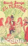 Livres: PEDIGREE EL - BAROJA R.
