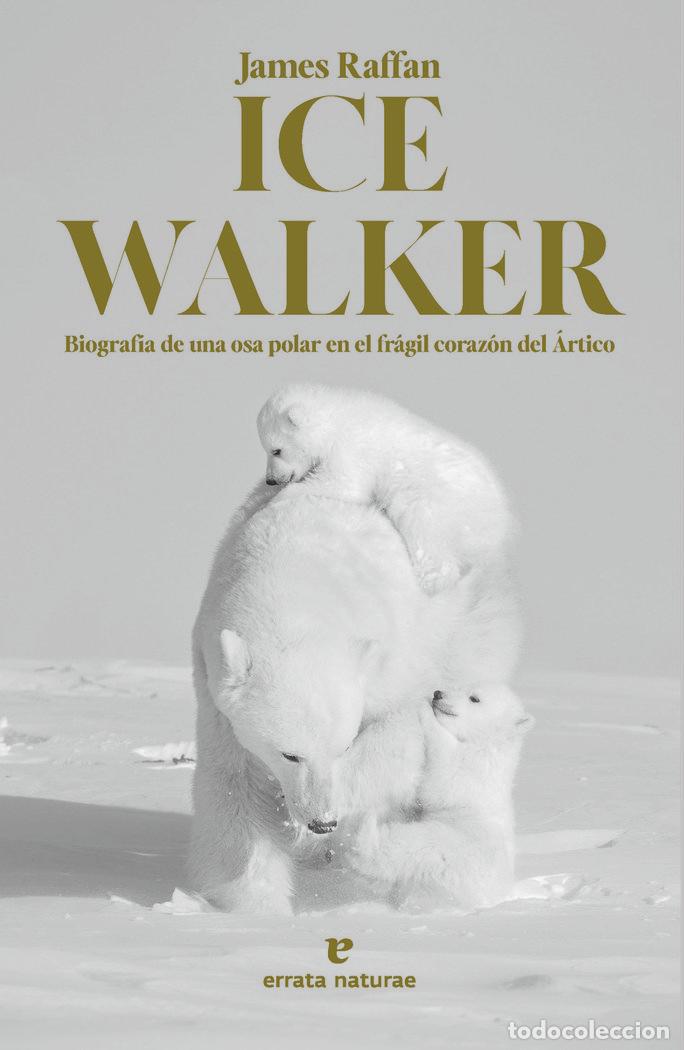 B&uuml;cher: ICE WALKER - RAFFAN, JAMES