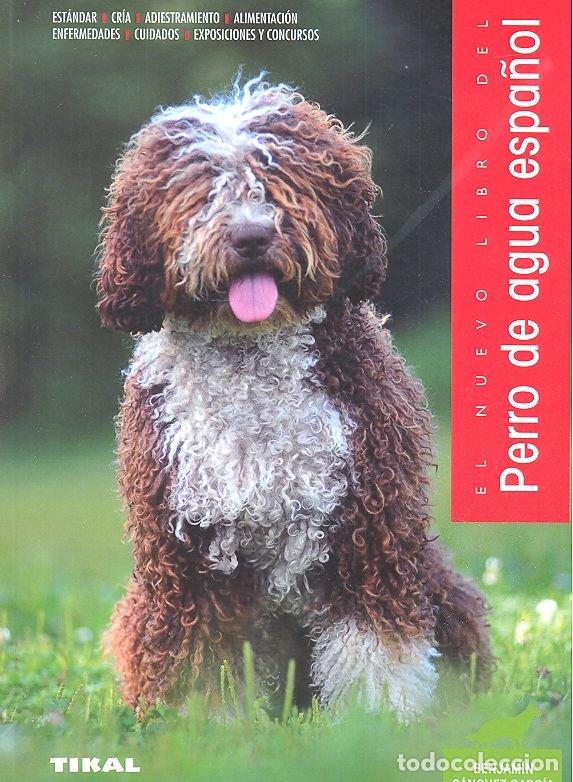 Libros: PERRO DE AGUA ESPA&Ntilde;OL - SANCHEZ GARCIA, BENJAMIN