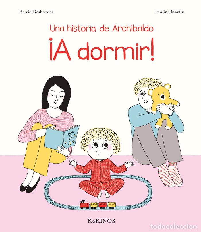 Libros: UNA HISTORIA DE ARCHIBALDO A DORMIR - DESBORDES, ASTRID