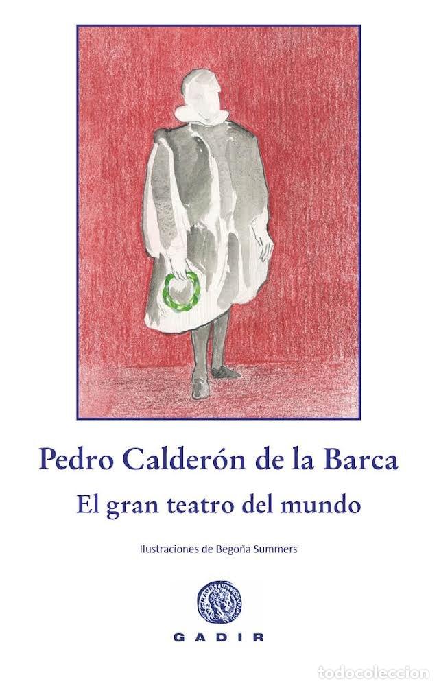 Libri: EL GRAN TEATRO DEL MUNDO - CALDERON DE LA BARCA