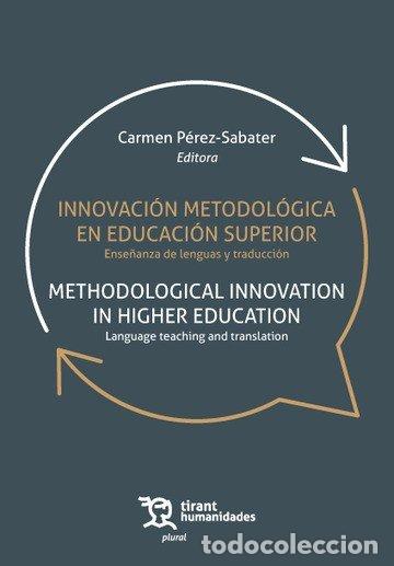 Libri: INNOVACION METODOLOGICA EN EDUCACION SUPERIOR ENSE&Ntilde;ANZA DE - PEREZ-SABATER, CARMEN