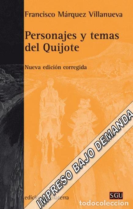 books: PERSONAJES Y TEMAS DEL QUIJOTE - MARQUEZ VILLANUEVA, FRANCISCO
