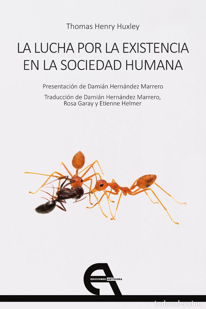 books: LA LUCHA POR LA EXISTENCIA EN LA SOCIEDAD HUMANA - HUXLEY, THOMAS HENRY