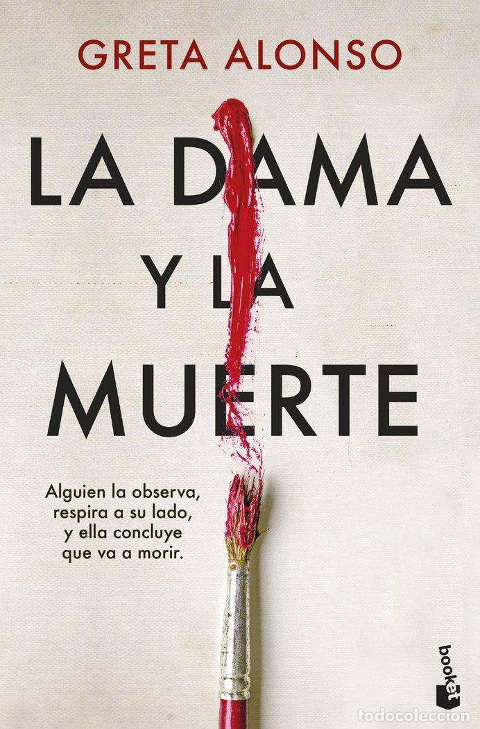 Libros: LA DAMA Y LA MUERTE - GRETA ALONSO