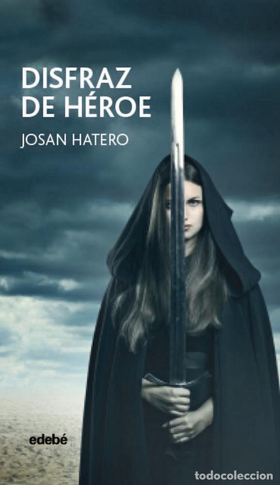 books: DISFRAZ DE HEROE - JOSAN HATERO