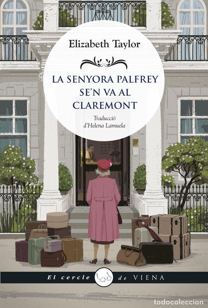 books: LA SENYORA PALFREY SEN VA AL CLAREMONT - TAYLOR, ELIZABETH