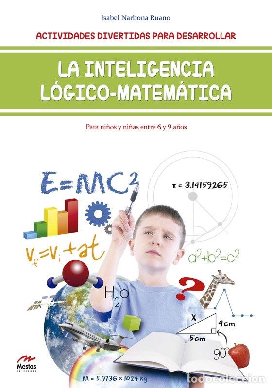 books: ACTIVIDADES DIVERTIDAS PARA DESARROLLAR LA INTELIGENCIA LOGI - NARBONA RUANO, ISABEL