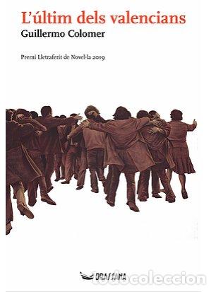 Libri: LULTIM DELS VALENCIANS - COLOMER LLORET, GUILLERMO
