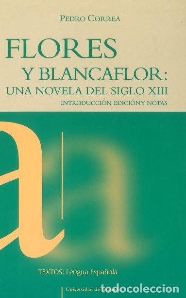 Livres: FLORES Y BLANCAFLOR - CORREA, PEDRO
