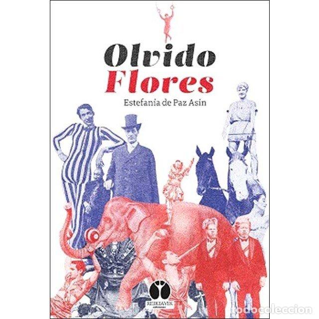 Libri: OLVIDO FLORES - DE PAZ ASIN, ESTEFANIA
