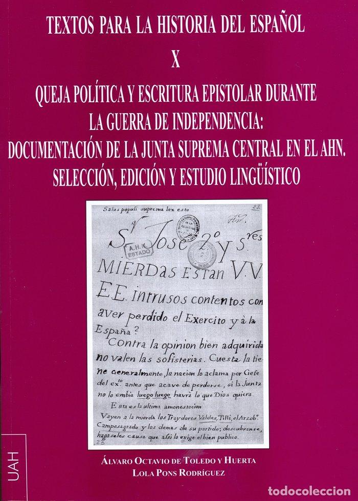 Libri: QUEJA POLITICA Y ESCRITURA EPISTOLAR DURANTE LA GUERRA DE LA - .