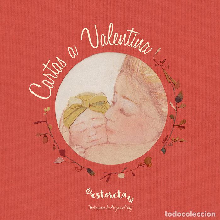 Libros: CARTAS A VALENTINA - MARTINEZ @ESTORETA, ESTHER