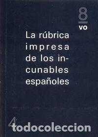 Libri: RUBRICA IMPRESA DE LOS INCUNABLES ESPA&Ntilde;OLES,LA - COSTA, NESTOR