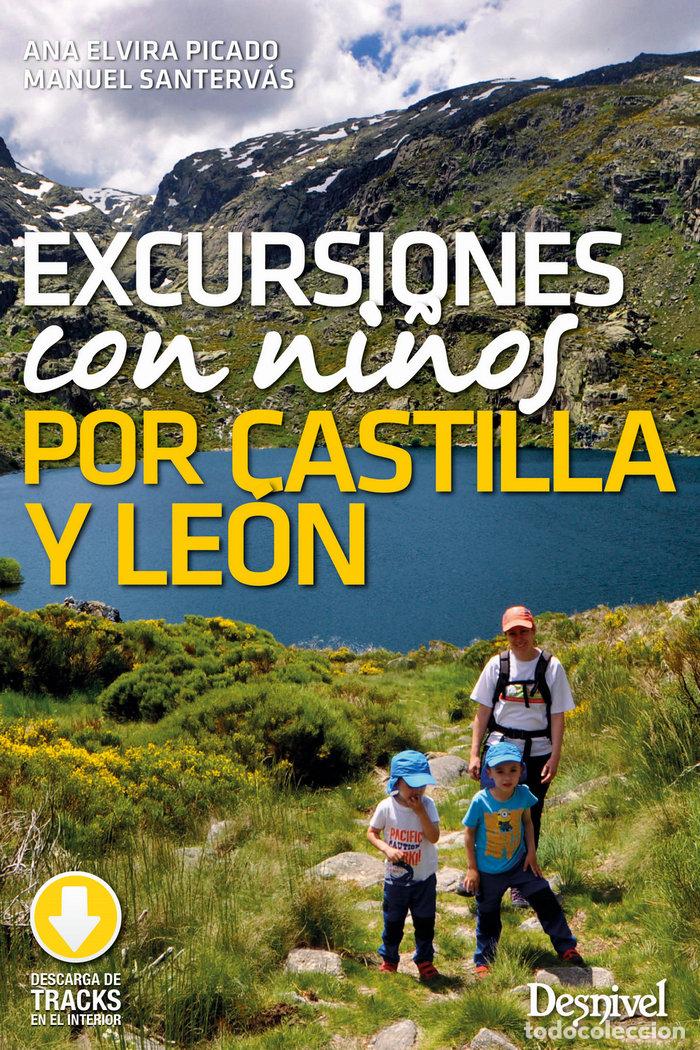 Libri: EXCURSIONES CON NI&Ntilde;OS POR CASTILLA LEON - PICAZO, ANA ELVIRA