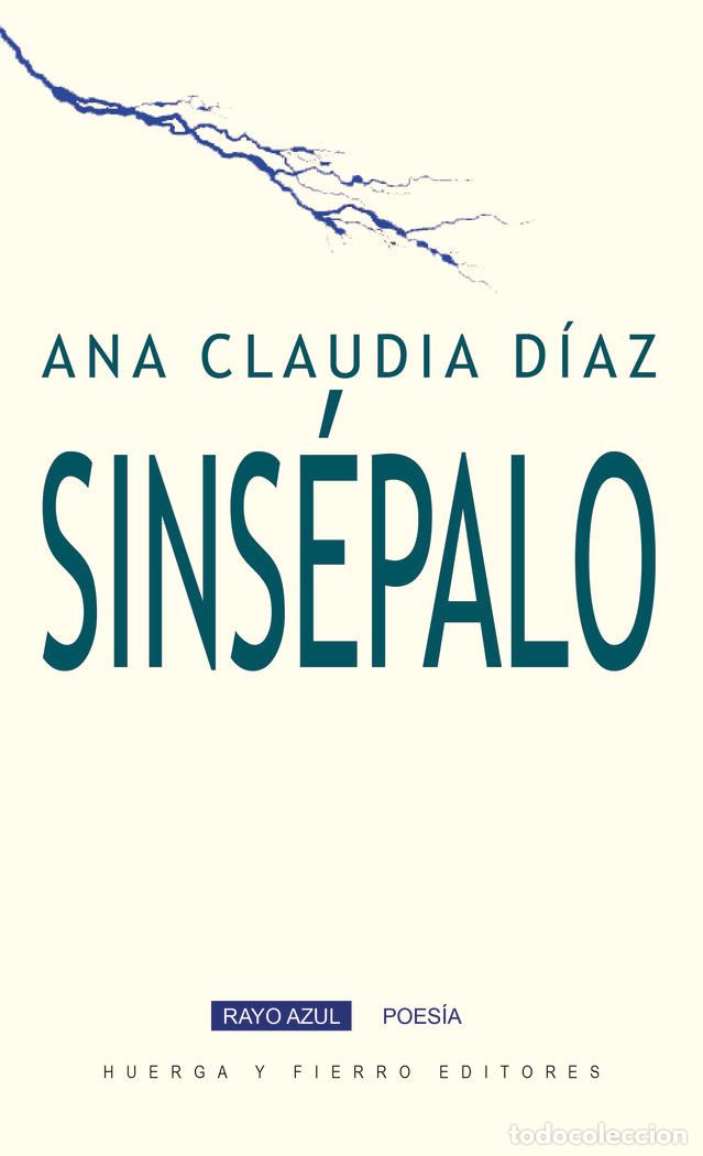 Libri: SINSEPALO - DIAZ, ANA CLAUDIA