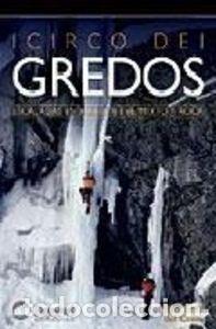 Livros: CIRCO DE GREDOS ESCALADAS EN HIELO NIEVE MIXTO Y ROCA - LORA DEL CERRO, RAUL