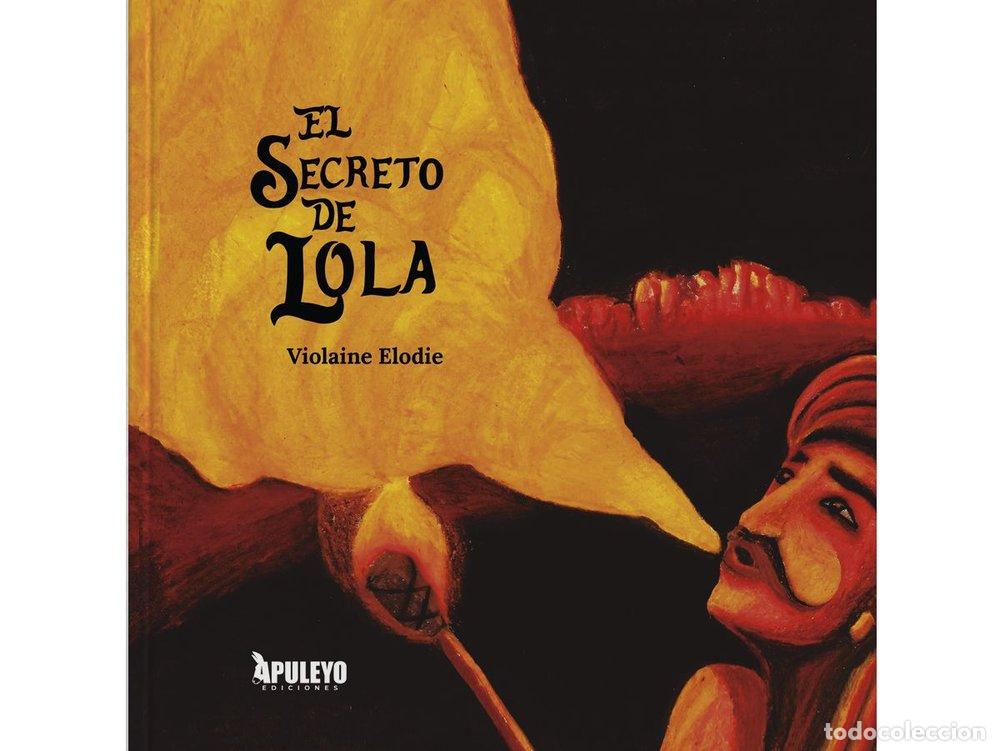 Libri: EL SECRETO DE LOLA - ELODIE, VIOLAINE