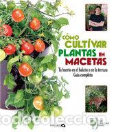Libri: COMO CULTIVAR PLANTAS EN MACETAS - COX, MARTYN