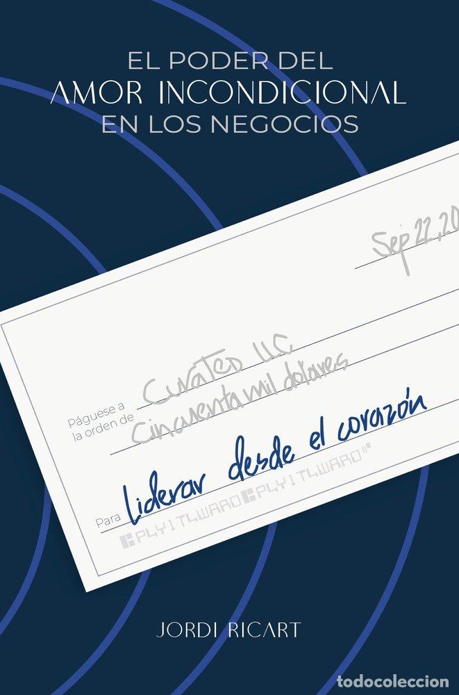 Livres: LIDERAR DESDE EL CORAZON - RICART, JORDI