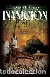 Livres: INANICION - PIETRZAK, DARIA