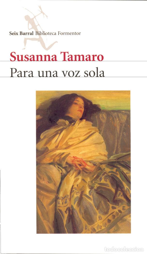 Libros: PARA UNA VOZ SOLA SEIX - TAMARO, SUSANNA