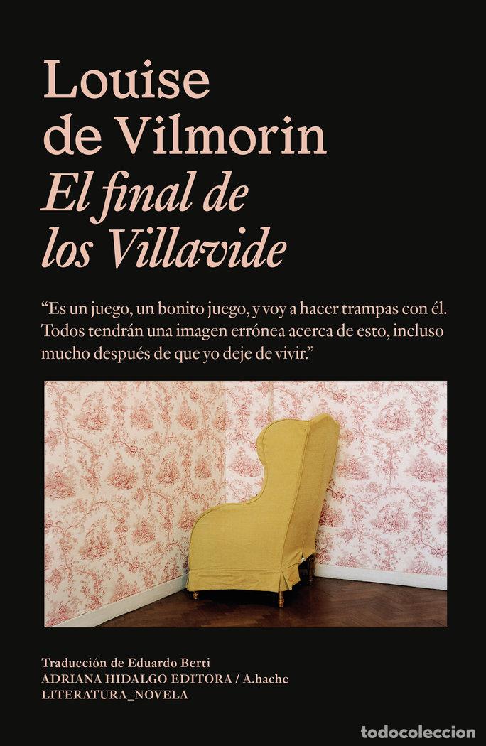 Libros: FINAL DE LOS VILLAVIDE,EL - DE VILMORIN, LOUISE