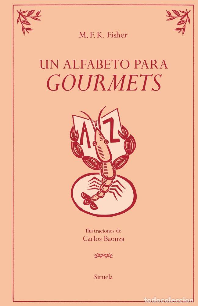 Libros: UN ALFABETO PARA GOURMETS - FISHER, M. F. K.