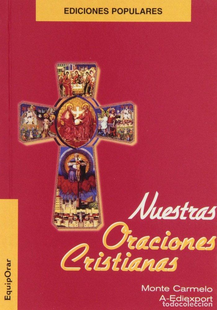 Libros: NUESTRAS ORACIONES CRISTIANAS - EQUIPORAR