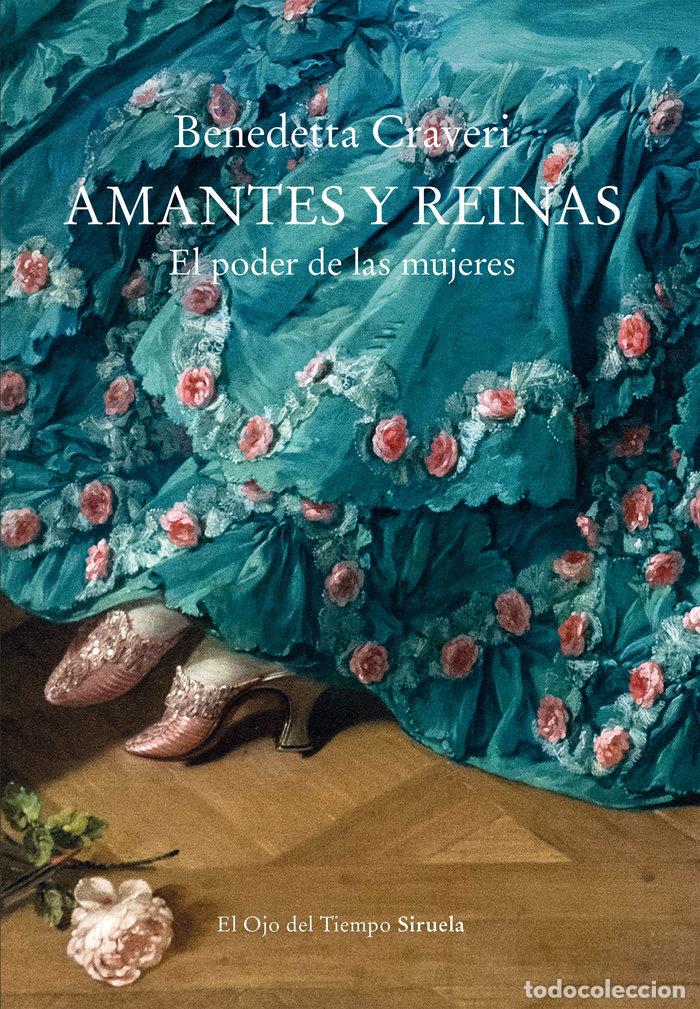Libros: AMANTES Y REINAS - CRAVERI, BENEDETTA