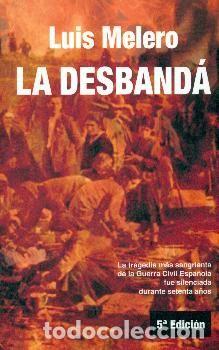 Libros: DESBANDA,LA - MELERO, LUIS