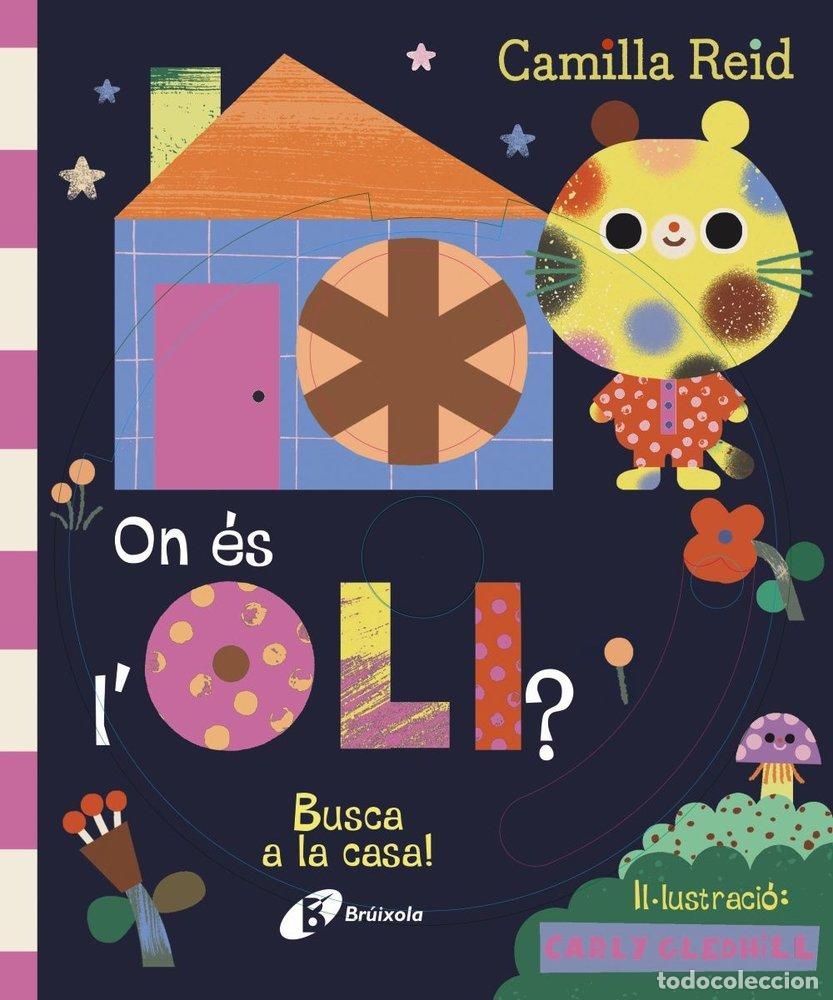 Libros: ON ES L'OLI BUSCA A LA CASA - REID, CAMILLA