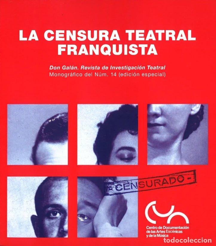 Libros: REVISTA INVESTIGACION TEATRAL 14 LA CENSURA TEATRAL FRANQUI - AA.VV