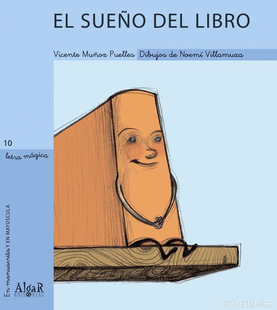 Libros: SUE&Ntilde;O DEL LIBRO - MU&Ntilde;OZ PUELLES, VICENTE