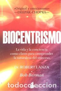 books: BIOCENTRISMO - LANZA-BERMAN, DR.ROBERT-BOB